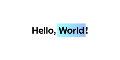 A fancy Hello, World!